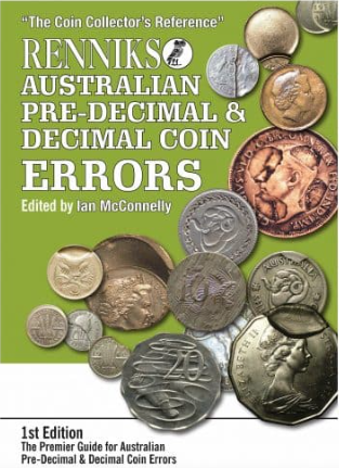 RENNIKS AUSTRALIAN PRE-DECIMAL & DECIMAL COIN ERRORS - SOFT COVER